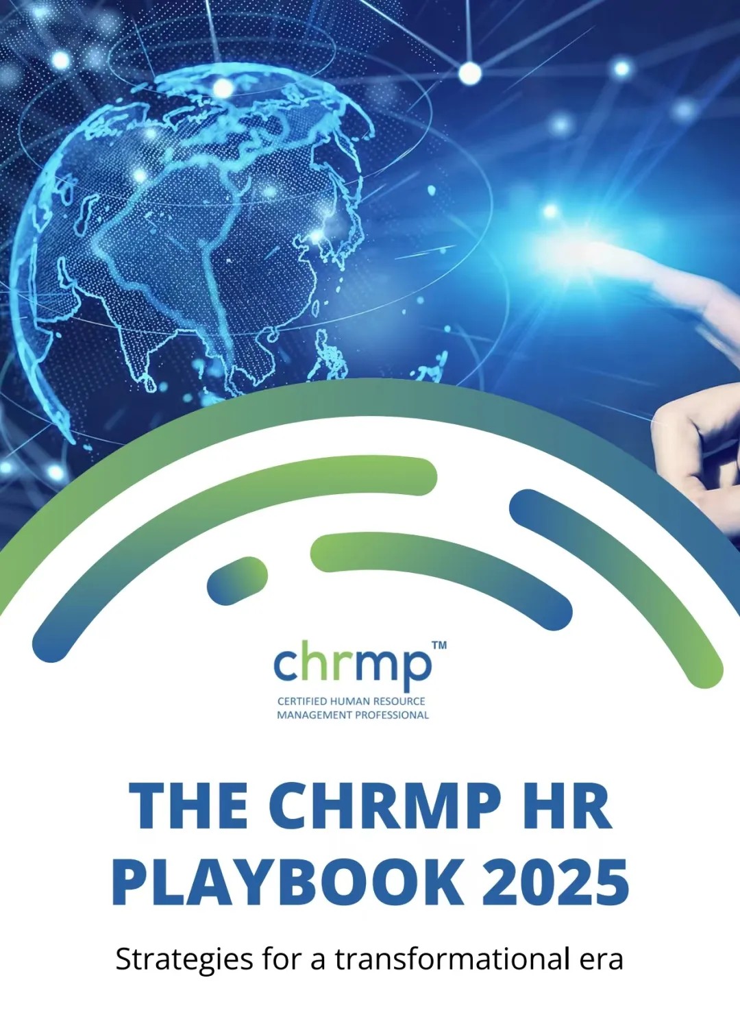 报告解读 | 《The CHRMP HR Playbook 2025》